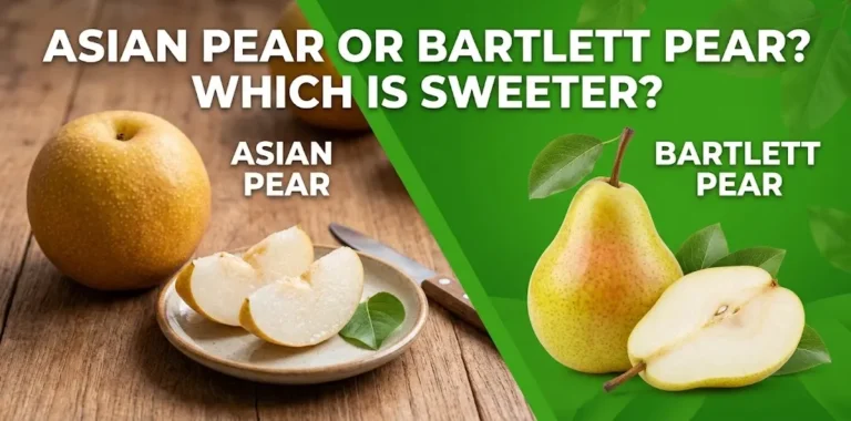 Asian Pear or Bartlett Pear Which Is Sweeter