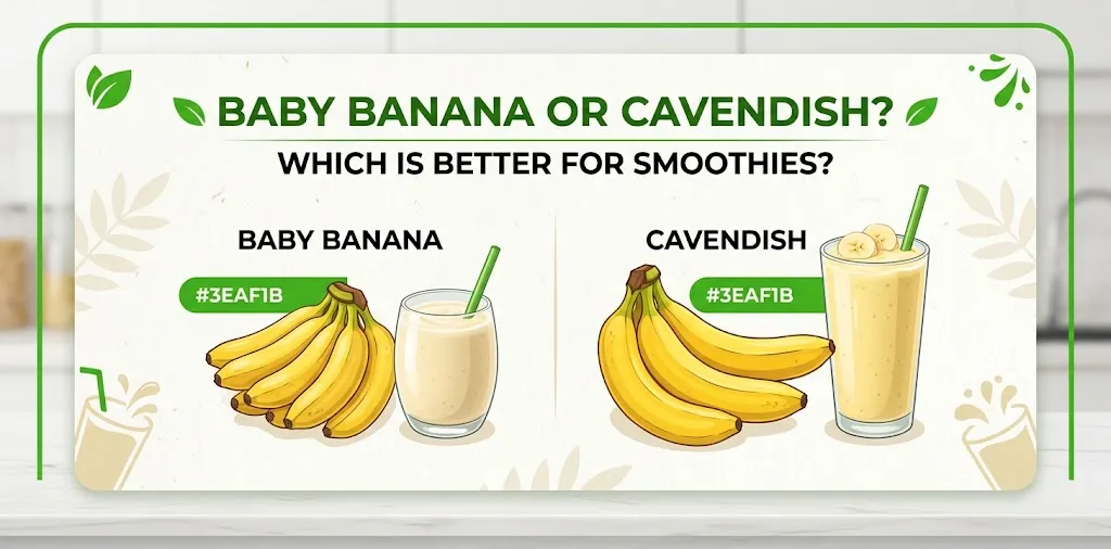 Baby Banana or Cavendish Which Is Better for Smoothies