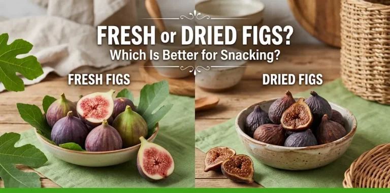 Fresh or Dried Figs Which Is Better for Snacking